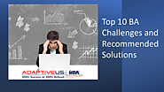 Top 10 BA Challenges and Recommended Solutions