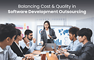 Balancing Cost & Quality in Software Development Outsourcing