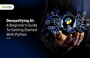 Demystifying AI : A Beginner’s Guide to Getting Started with Python