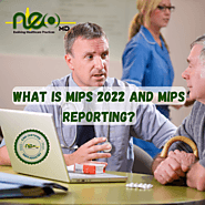 Google: What is MIPS 2022 and MIPS Reporting? | Neo MD