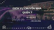 Dịch Vụ Chuyển Nhà Trọn Gói Quận 7 - Bảo Hiểm 100% Tài Sản