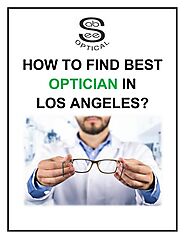 HOW TO FIND BEST OPTICIAN IN LOS ANGELES