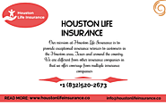 Life Insurance Houston | Call us now