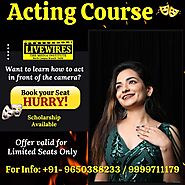 Website at https://www.livewiresdelhi.com/acting-course/