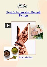 Dubai Arabic Mehndi Design | Henna By Nishi