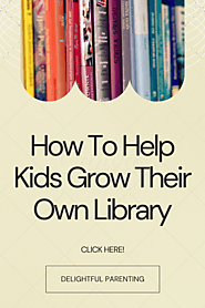Develop your kid's own library