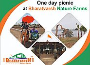 One day Outing at Bharatvarsh Nature Farm - Bharatvarsh Nature Farms