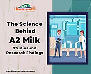 The Science Behind A2 Milk: Studies and Research Findings
