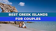 8 Irresistible Greek Islands for Romantic Couples