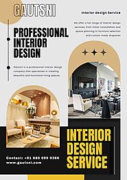 Gautsni is a Professional Interior Design Company That Specializes in Creating Beautiful and Functional Living Spaces.