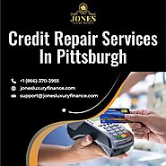 To Achieve Your Objectives, Contact a Credit Repair Services in Pittsburgh