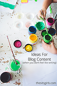9 Ideas for Blog Content (When You Don't Feel Like Writing)