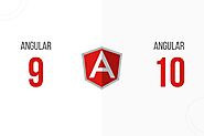 Which one to Choose for Web Development: Angular 9 or Angular 10?