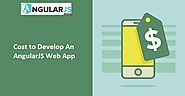 Know the Cost of Developing an AngularJS Web App