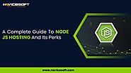 A Complete Guide To Node Js Hosting And Its Perks