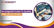 An Insightful Guide to Quality Web Development