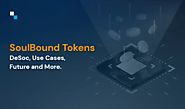 What Are SoulBound Tokens? What are their Use Cases?