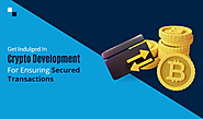 Crypto Coin Development Can Help Businesses in Making Secured Business Transactions