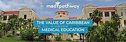 The Value of Caribbean Medical Education