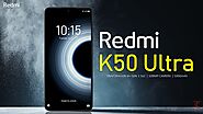 Redmi K50 Ultra – Smartphone tầm trung đáng chú ý năm 2023