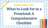 What to Look for in a Preschool: A Comprehensive Checklist – Ananda Global School