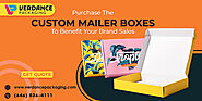 Purchase The Custom Mailer Boxes To Benefit Your Brand Sales
