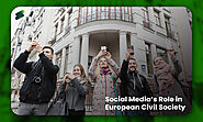 The Emergence of Social Media's Role in European Civil Society