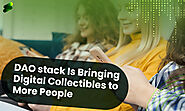 How DAOstack Is Bringing Digital Collectibles to More People