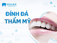 Dịch vụ đính đá thẩm mỹ lên răng - Nha khoa Shark