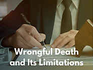 Wrongful Death and Its Limitations