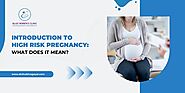 High Risk Pregnancy | Understanding the Basics - Dr Shubhra Goyal