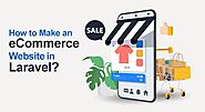 How to Make an eCommerce Website in Laravel?