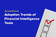 Survey Reveals: Adoption Trends of Financial Intelligence Tools