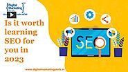 Is it worth learning SEO for you in 2023 - PowerPoint PPT Presentation