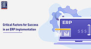 CRITICAL FACTORS FOR SUCCESS IN AN ERP IMPLEMENTATION