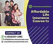 Get the Best Coverage At Life Insurance in Conroe, TX