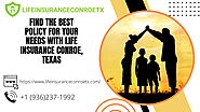 Find The Best Policy For Your Needs With Life Insurance Conroe, Texas