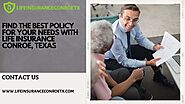 Find The Best Policy For Your Needs With Life Insurance Conroe, Texas