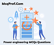 Top 20+ Power Engineering MCQs (Multiple Choice Questions) - McqProf