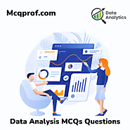 Best 50+ Data Analytics (Multiple-Choice Questions) MCQs - McqProf