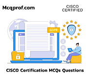 100+ CISCO Certification MCQ Questions and Online Test - McqProf