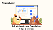 Soil Mechanics and Foundations {Civil Engineering} MCQ