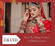 Best Wedding Venues in Bhubaneswar | The Bhubaneswar Grand