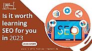 Is It Worth Learning SEO For You In 2023 - classified4india
