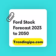 Ford Stock Forecast 2023, 2025, 2030, 2040, 2050 [Target Price]