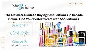 The Ultimate Guide to Buying Best Perfumes in Canada Online