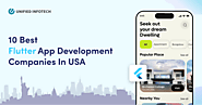 Top 10 Flutter App Development Companies in USA in 2024 and Beyond