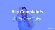 Sky Complaints - (All-In-One) Guide | Fixithere