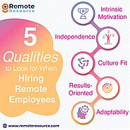 5 Qualities to Look for When Hiring Remote Employees