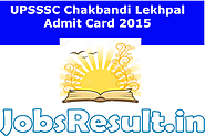 UPSSSC Chakbandi Lekhpal Admit Card 2015 Exam Dates